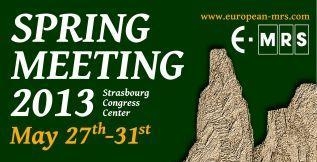 E-MRS 2013 Spring Meeting